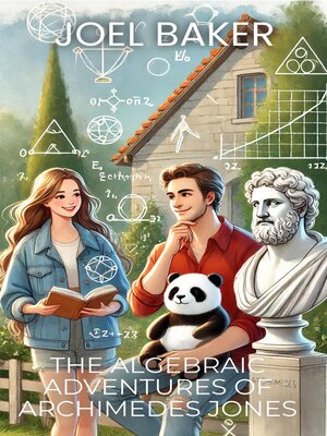 cover image of The Algebraic Adventures of Archimedes Jones